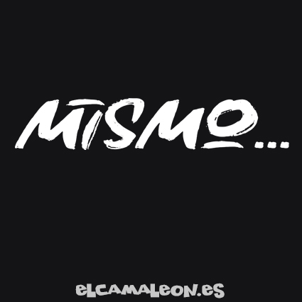 Camisetas divertidas “Mismo”