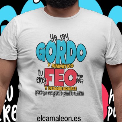 Camisetas Originales “Soy gordo”