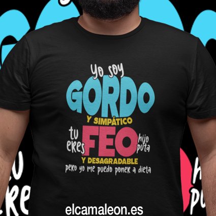 Camisetas Originales “Soy gordo”